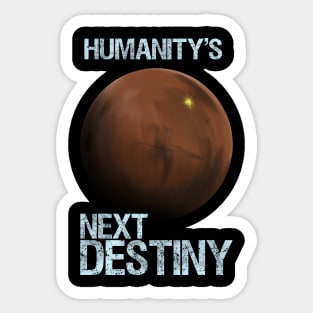 Humanity's Next Destiny Sticker